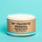 Whiskey River Soap Company - My Favorite Person-shopbody.com