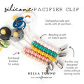 Bella Tunno Pacifier Clip - Body & Soul Boutique